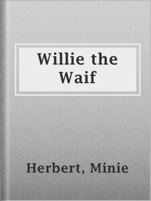 cover image of Willie the Waif